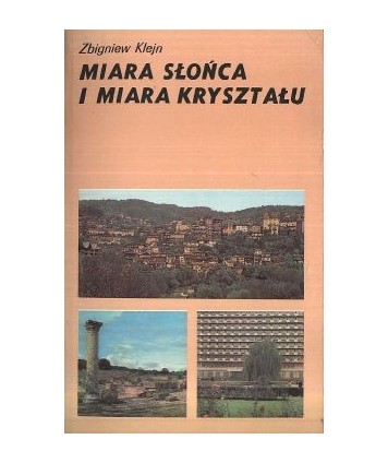 Miara słońca i miara kryształu