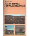 Miara słońca i miara kryształu