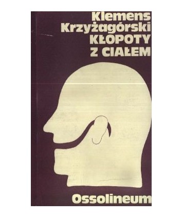 Kłopoty z ciałem. Czytanki i reportaże