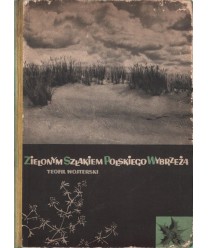 Zielonym szlakiem Polskiego Wybrzeża