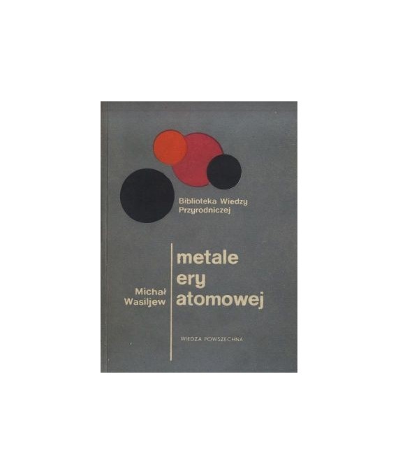 Metale ery atomowej