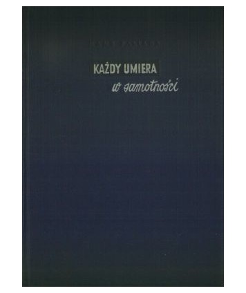 Każdy umiera w samotności