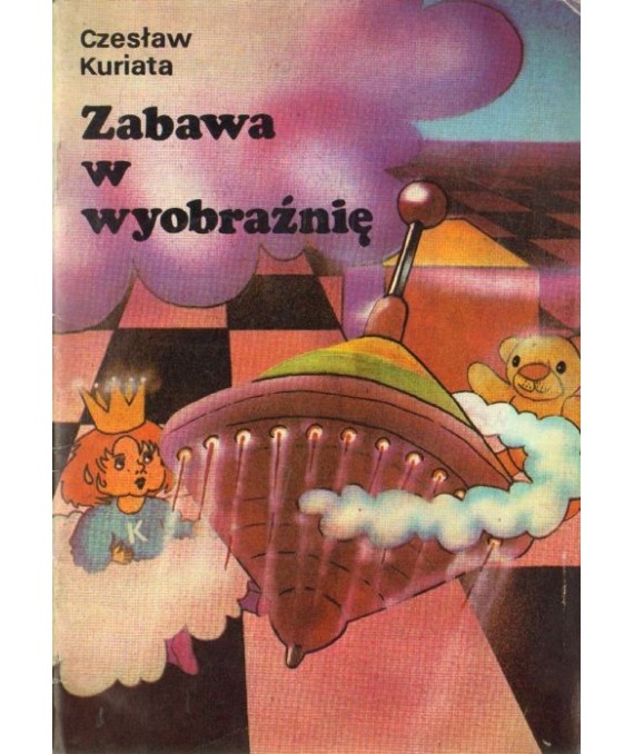 Zabawa w wyobraźnię