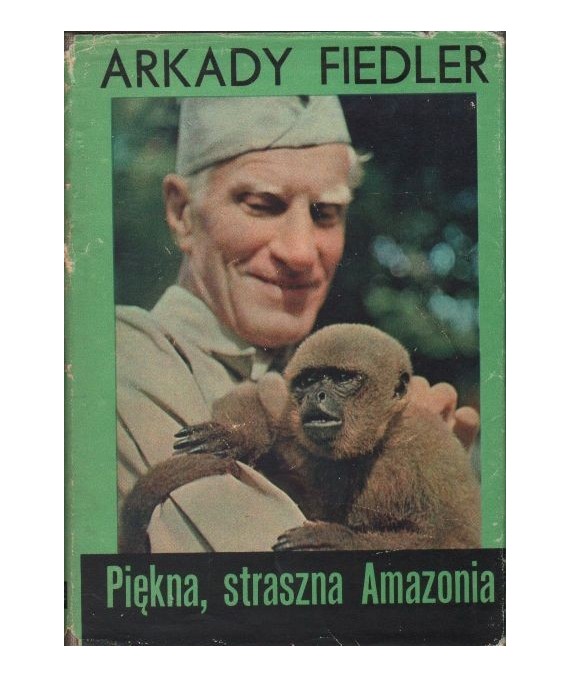 Piękna, straszna Amazonia