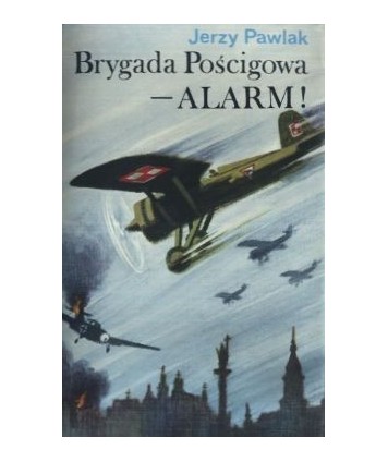 Brygada Pościgowa - ALARM!