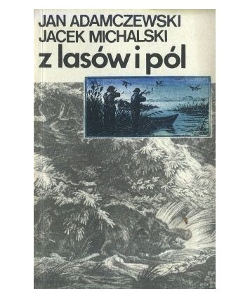 Z lasów i pól