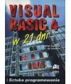 Visual Bacic 4 w 21 dni. Sztuka programowania