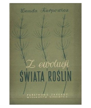 Z ewolucji świata roślin. Szkice