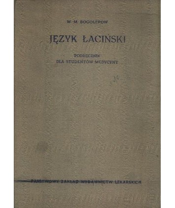 Język łaciński. Podręcznik dla studentów medycyny