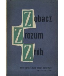 Zobacz, zrozum, zrób. Programy wieczorowych szkół aktywu Związku Młodzieży Socjalistycznej