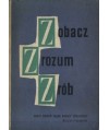 Zobacz, zrozum, zrób. Programy wieczorowych szkół aktywu Związku Młodzieży Socjalistycznej