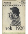 Rok 1920 w krzywym zwierciadle propagandy i w rzeczywistości