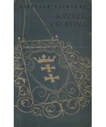 Krzyże i korona. Reportaż znad ujścia Wisły