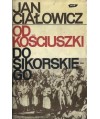 Od Kościuszki do Sikorskiego