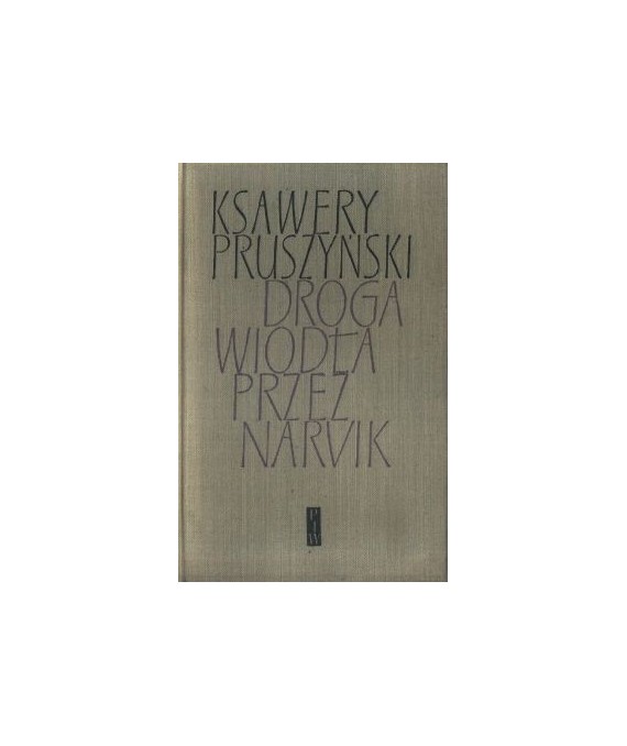 Droga wiodła przez Narvik