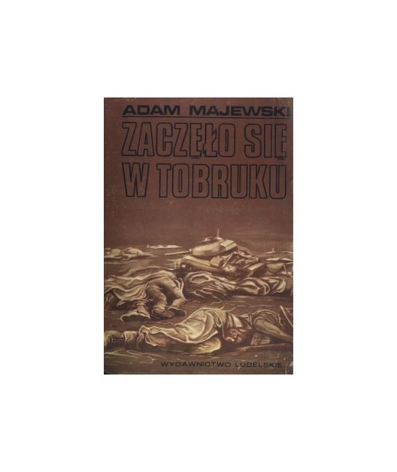 Zaczęło się w Tobruku