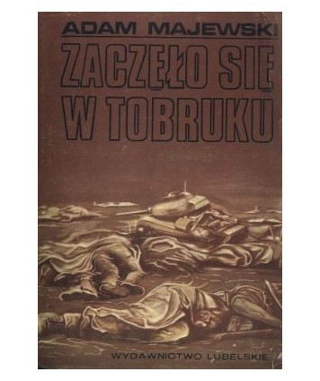 Zaczęło się w Tobruku