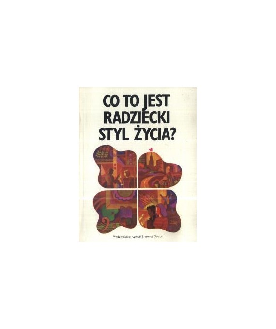 Co to jest radziecki styl życia?