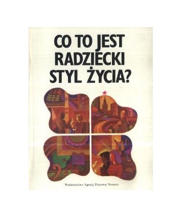 Co to jest radziecki styl życia?