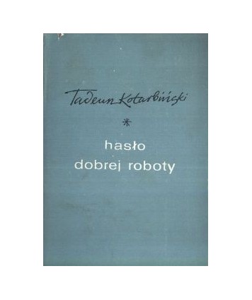 Hasło dobrej roboty